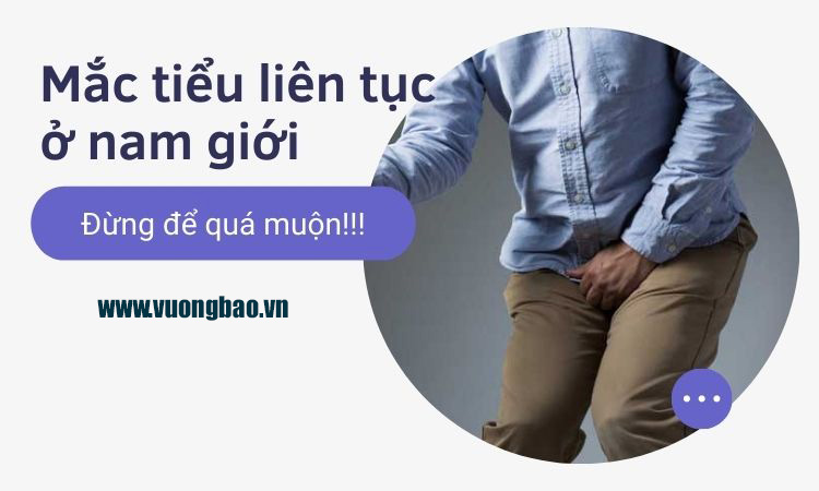 Mắc tiểu liên tục ở nam giới: Nguyên nhân và cách khắc phục