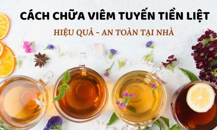 10+ Cách chữa viêm tuyến tiền liệt tại nhà an toàn, hiệu quả